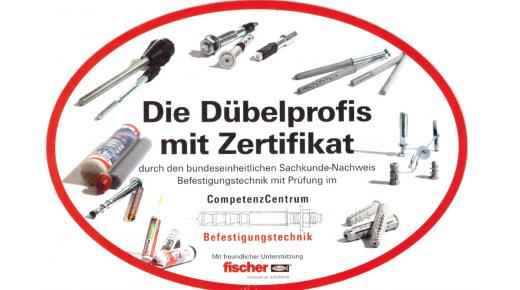 Dübelprofis mit Zertifikat
